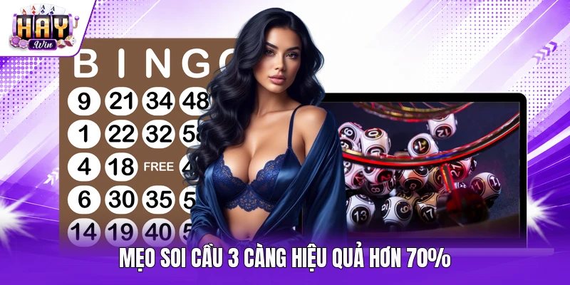 Mẹo soi cầu 3 càng hiệu quả hơn 70%